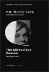 Cover of The Miraculous Season: Selected Poems